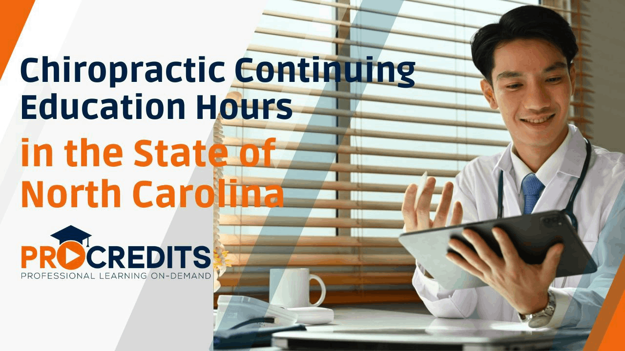 How to Get Your Chiropractic Continuing Education Hours in the State of North Carolina