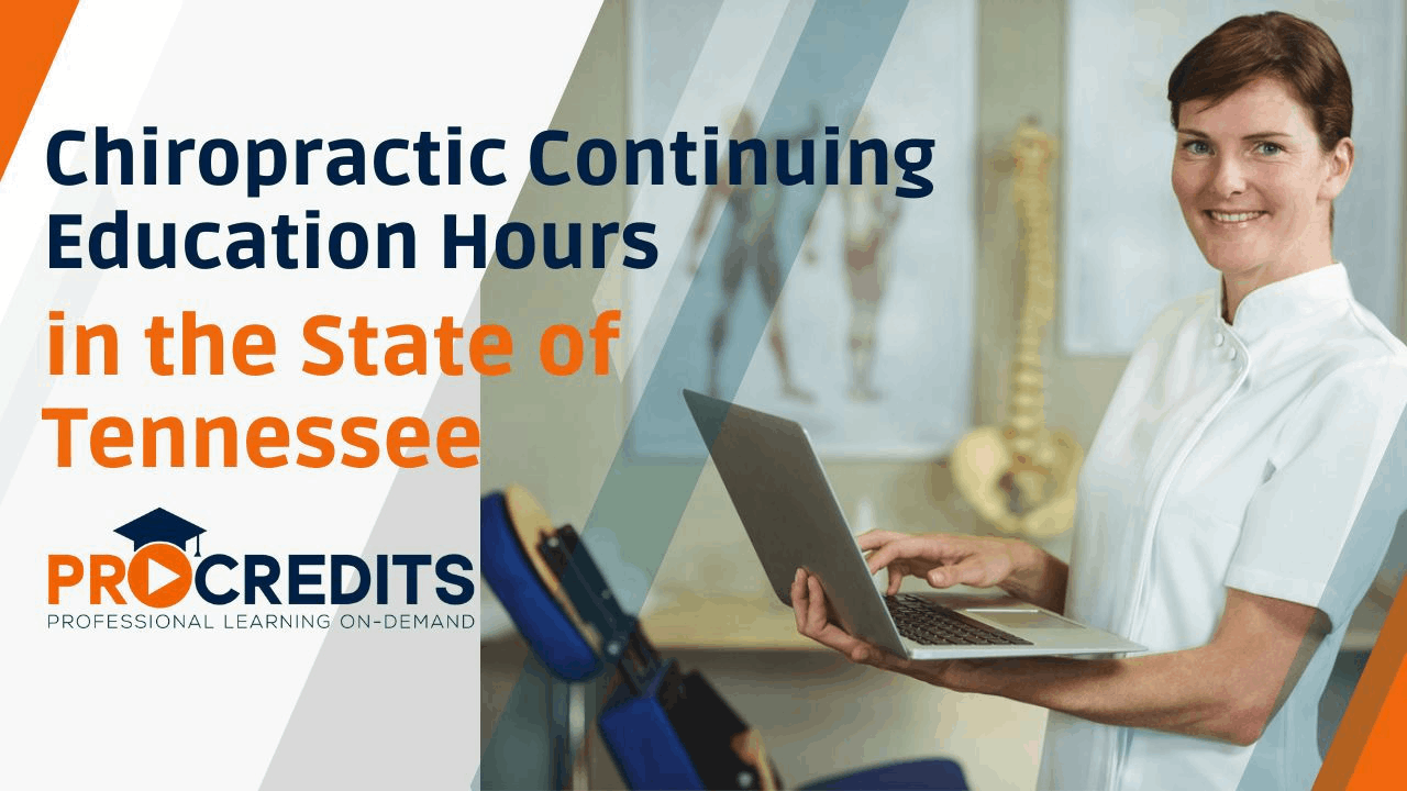 How to Get Your Chiropractic Continuing Education Hours in the State of Tennessee