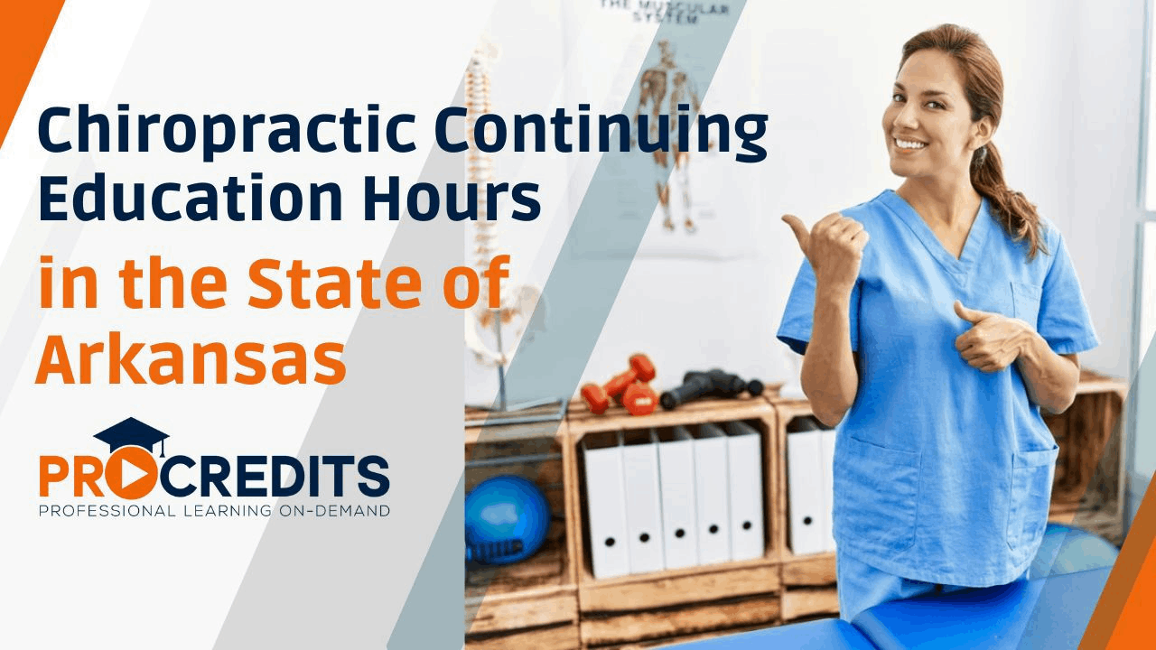 How to Get Your Chiropractic Continuing Education Hours in the State of Arkansas