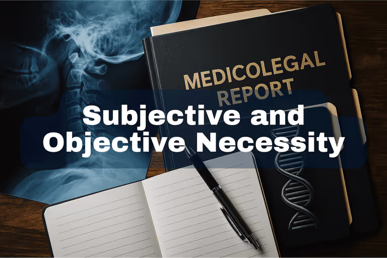 Advanced Medicolegal Documentation for the Chiropractor: Subjective and Objective Necessity